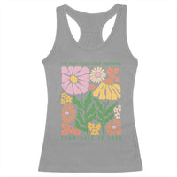 The Only Thing More Powerful Than Hate Is Love Racerback Tank Top Retro Floral Bunny Inspirational Quote
