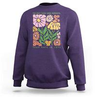 The Only Thing More Powerful Than Hate Is Love Sweatshirt Retro Floral Bunny Inspirational Quote