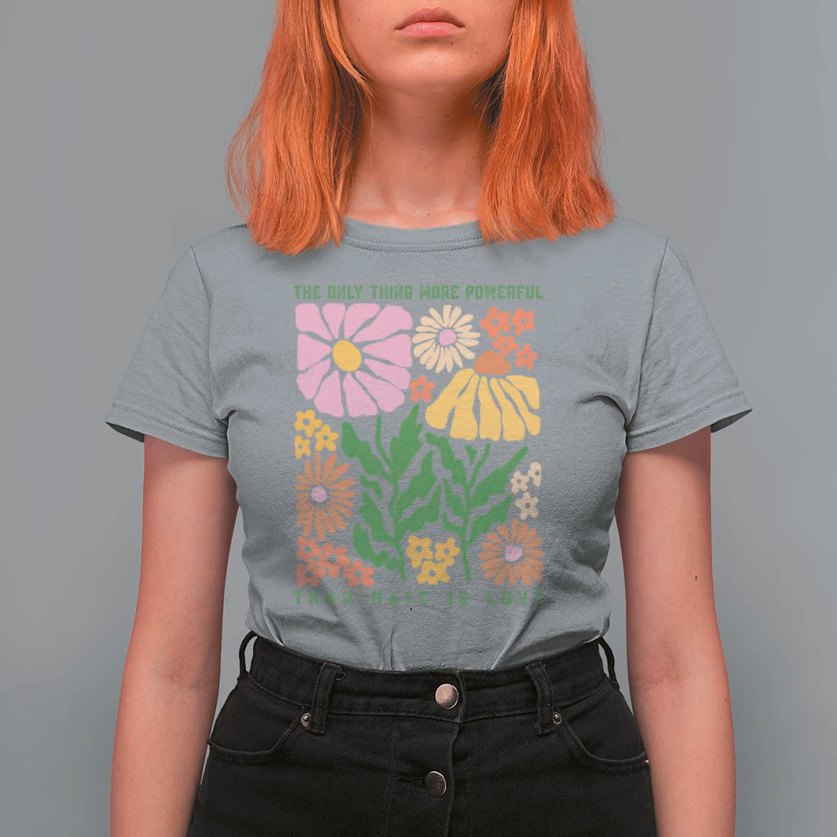 The Only Thing More Powerful Than Hate Is Love T Shirt For Women Retro Floral Bunny Inspirational Quote