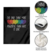 The Only Thing More Powerful Than Hate Is Love Garden Flag Rainbow Hearts Pride Unity Bunny Inspirational Quote