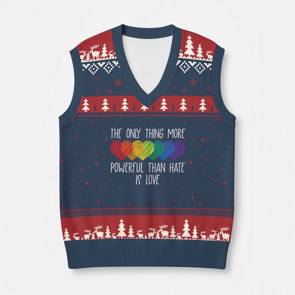 The Only Thing More Powerful Than Hate Is Love V-Neck Knit Sweater Vest Rainbow Hearts Pride Unity Bunny Inspirational Quote