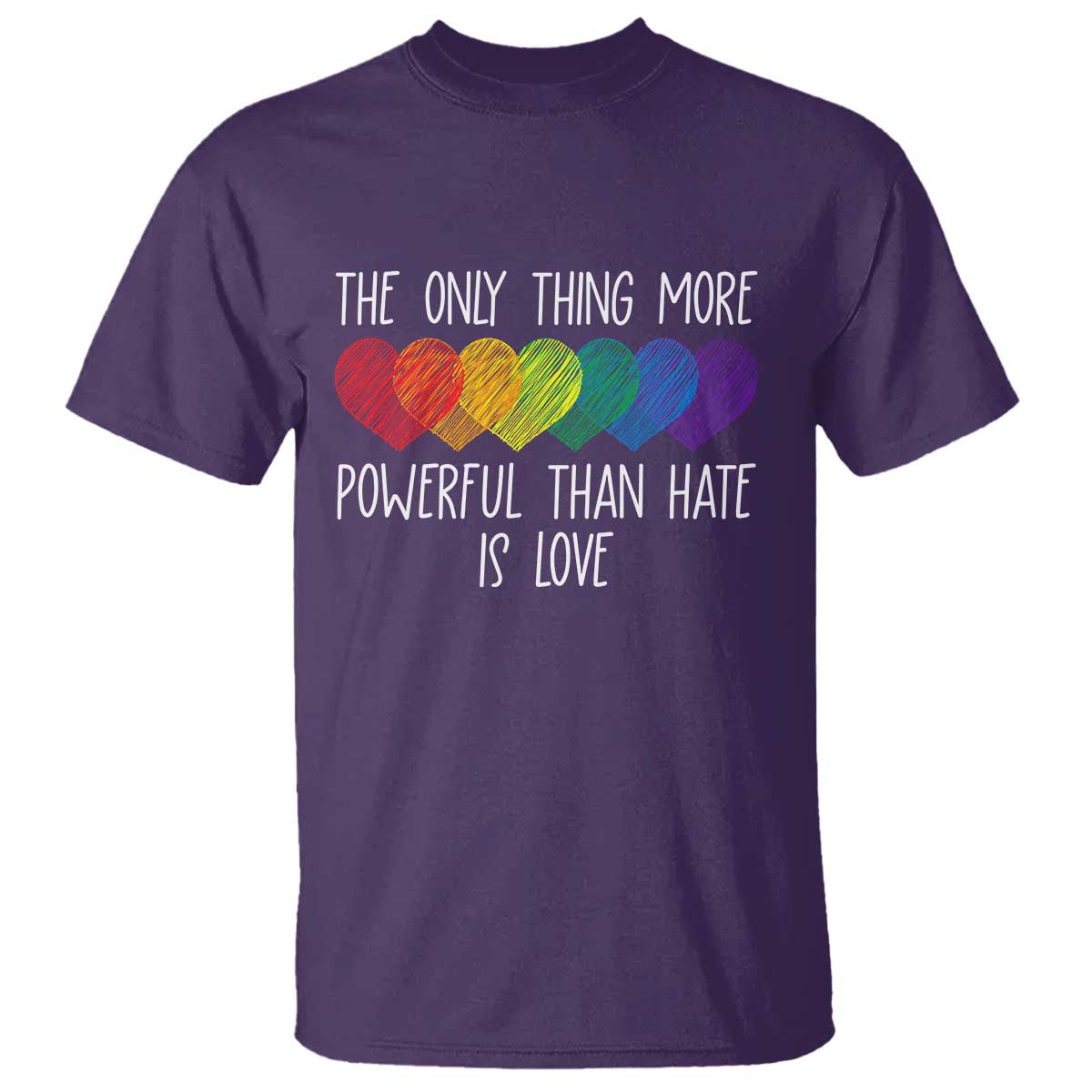 The Only Thing More Powerful Than Hate Is Love T Shirt Rainbow Hearts Pride Unity Bunny Inspirational Quote