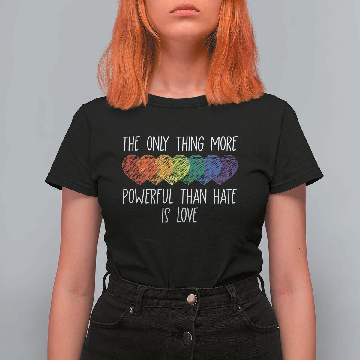 The Only Thing More Powerful Than Hate Is Love T Shirt For Women Rainbow Hearts Pride Unity Bunny Inspirational Quote