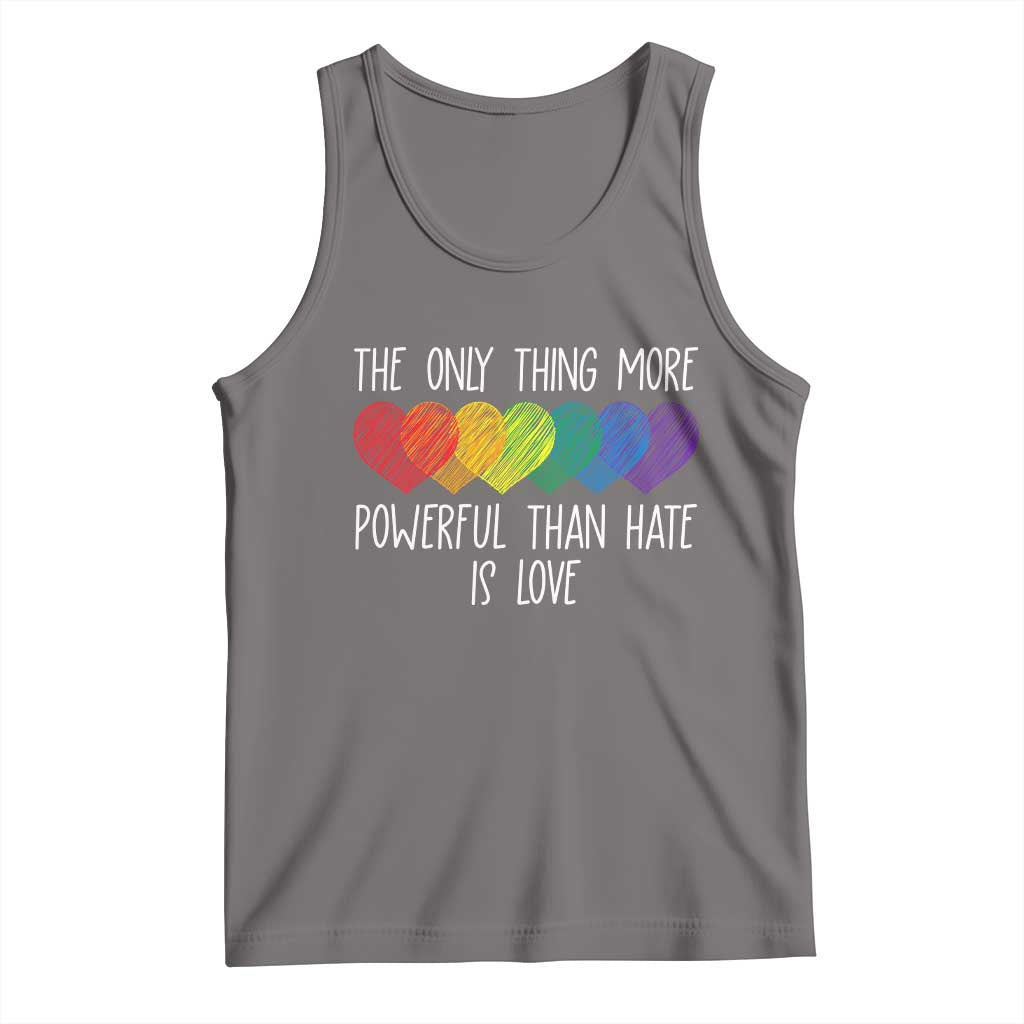 The Only Thing More Powerful Than Hate Is Love Tank Top Rainbow Hearts Pride Unity Bunny Inspirational Quote