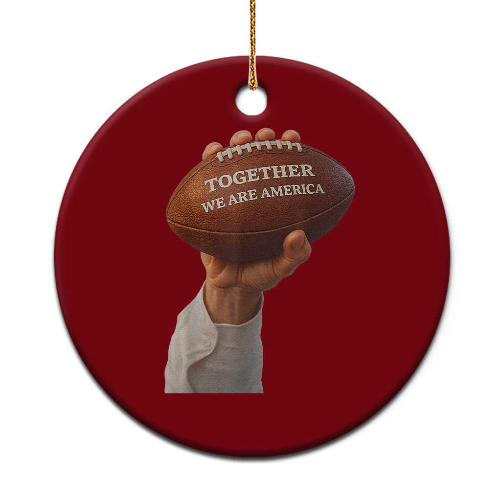 Together We Are America Bunny Holding Football Ceramic Ornament Unity Game Day Inspirational Quote