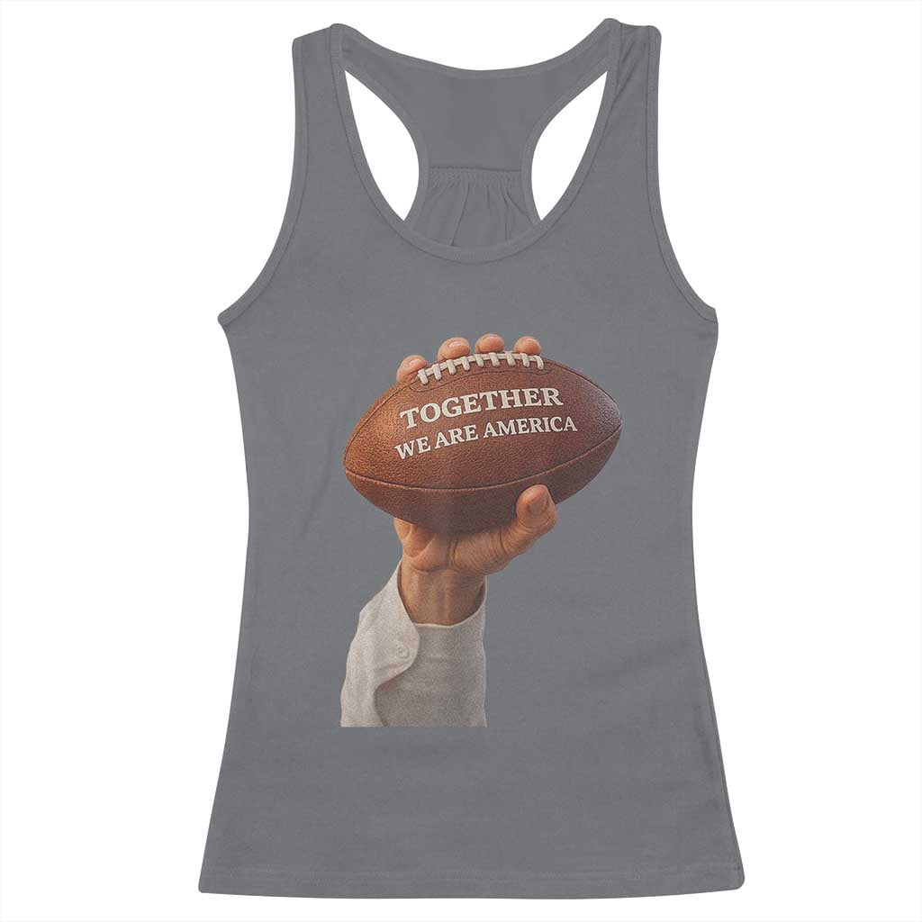 Together We Are America Bunny Holding Football Racerback Tank Top Unity Game Day Inspirational Quote