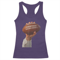Together We Are America Bunny Holding Football Racerback Tank Top Unity Game Day Inspirational Quote