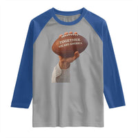 Together We Are America Bunny Holding Football Raglan Shirt Unity Game Day Inspirational Quote