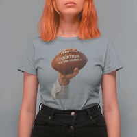 Together We Are America Bunny Holding Football T Shirt For Women Unity Game Day Inspirational Quote