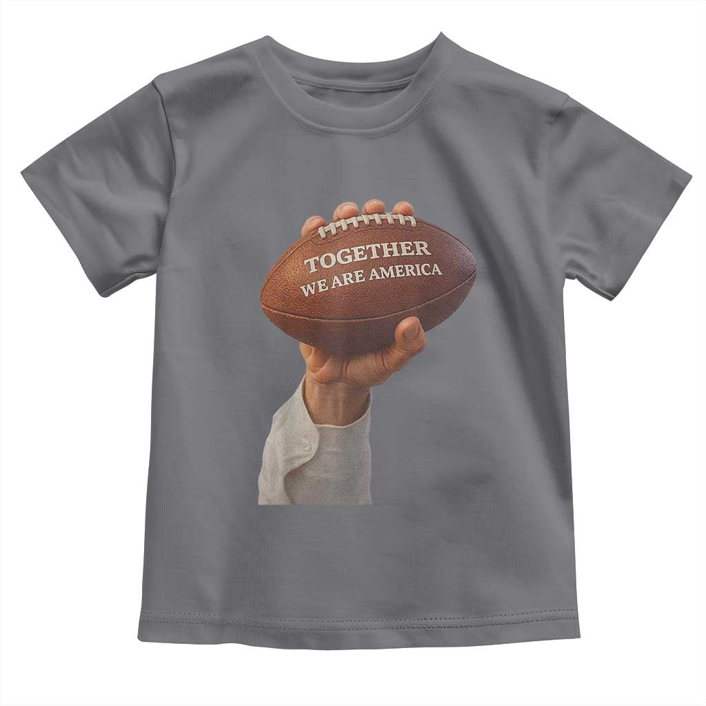 Together We Are America Bunny Holding Football Toddler T Shirt Unity Game Day Inspirational Quote
