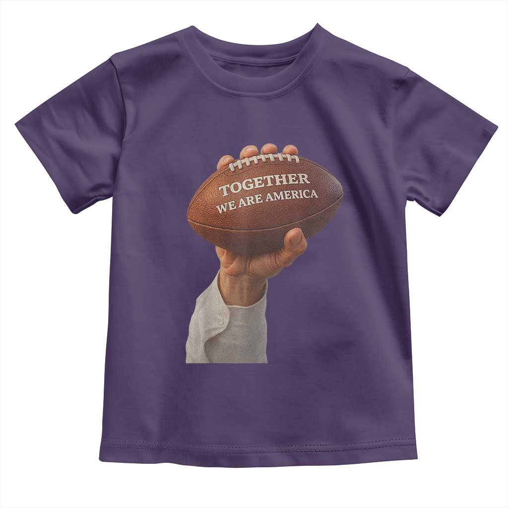 Together We Are America Bunny Holding Football Toddler T Shirt Unity Game Day Inspirational Quote