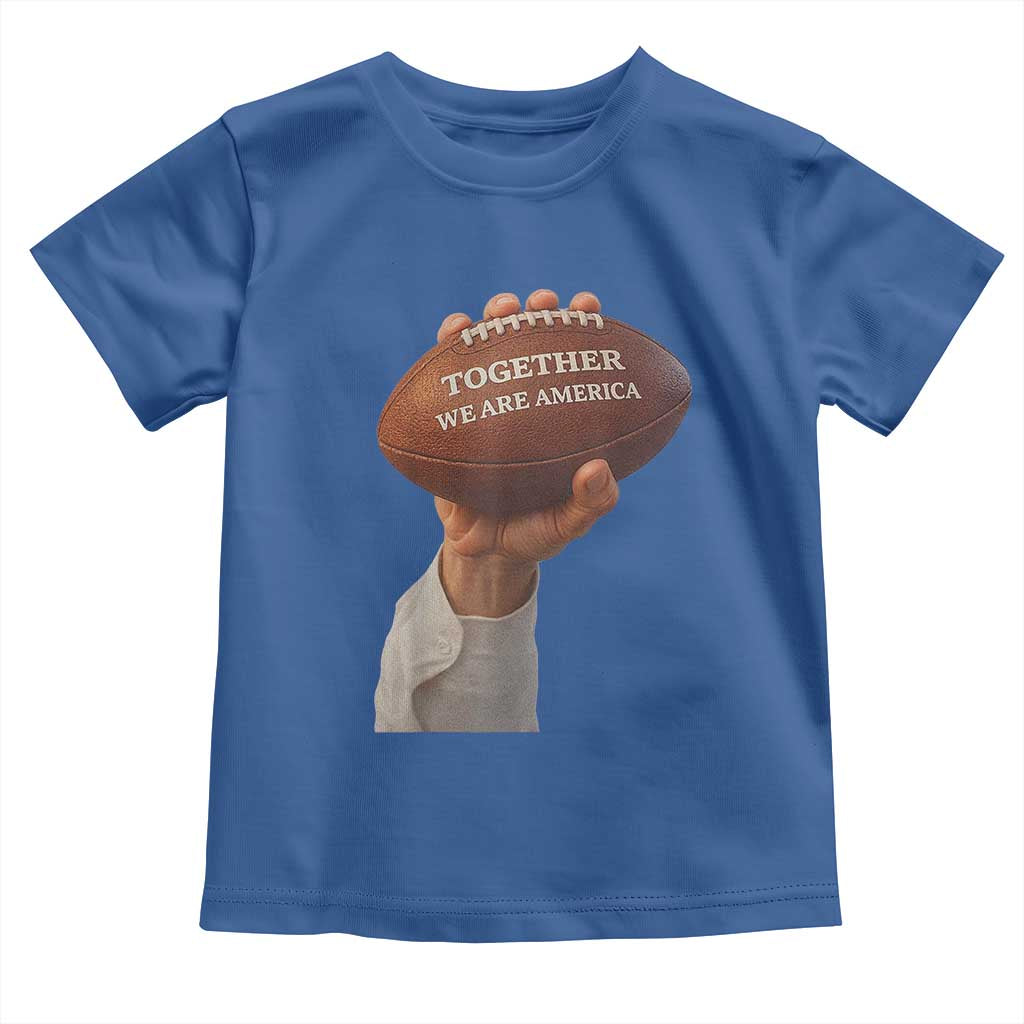 Together We Are America Bunny Holding Football Toddler T Shirt Unity Game Day Inspirational Quote