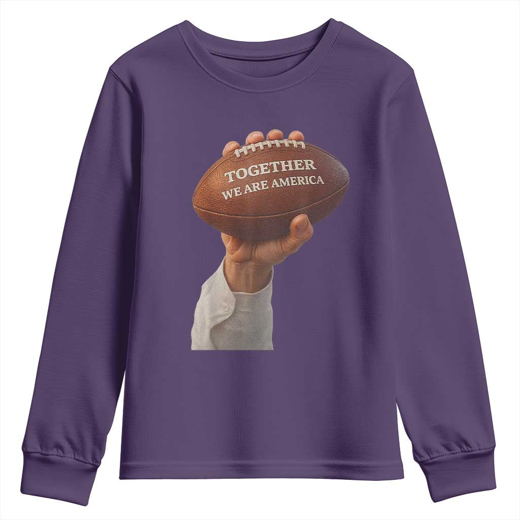 Together We Are America Bunny Holding Football Youth Sweatshirt Unity Game Day Inspirational Quote