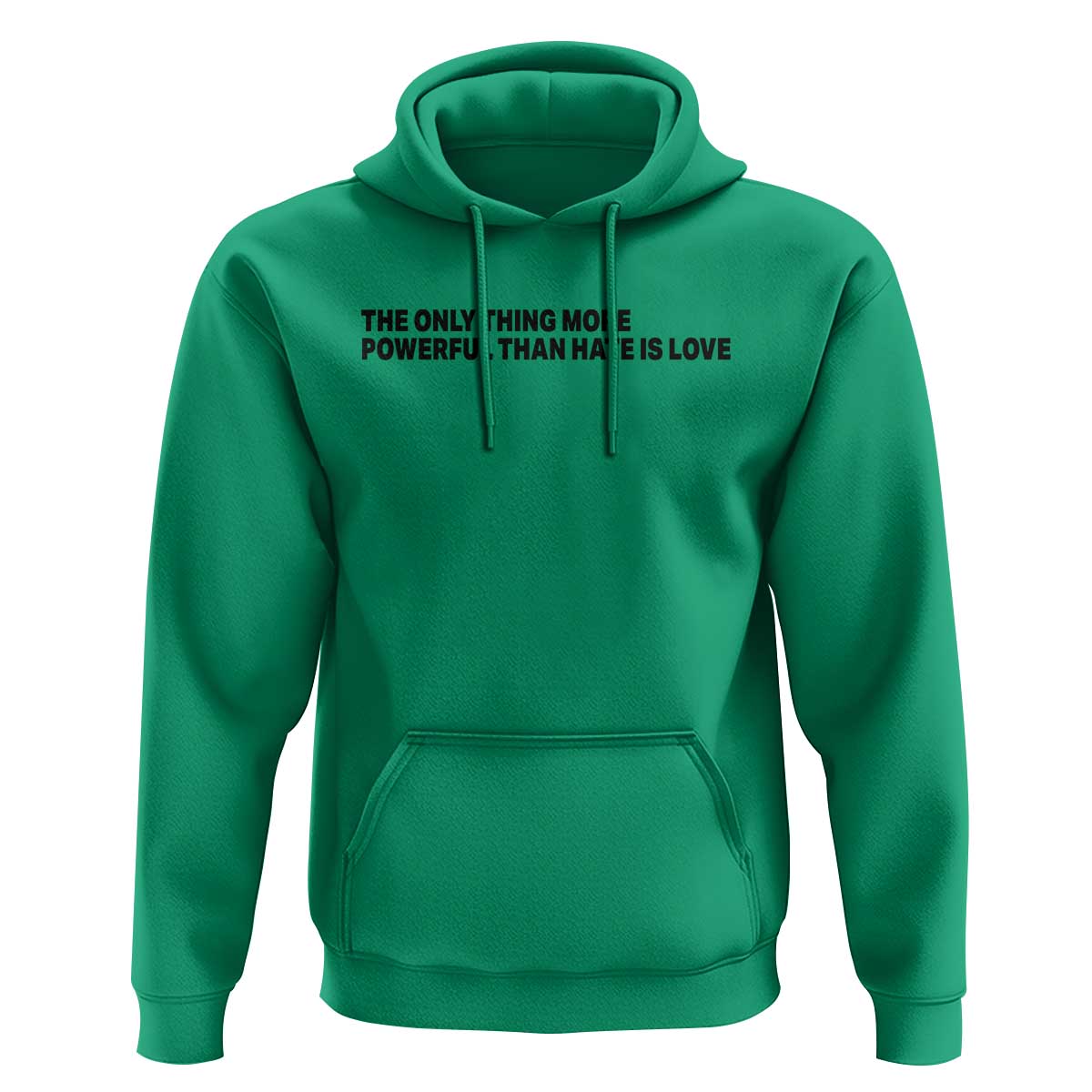 The Only Thing More Powerful Than Hate Is Love Hoodie Minimalist Unity Bunny Inspirational Quote
