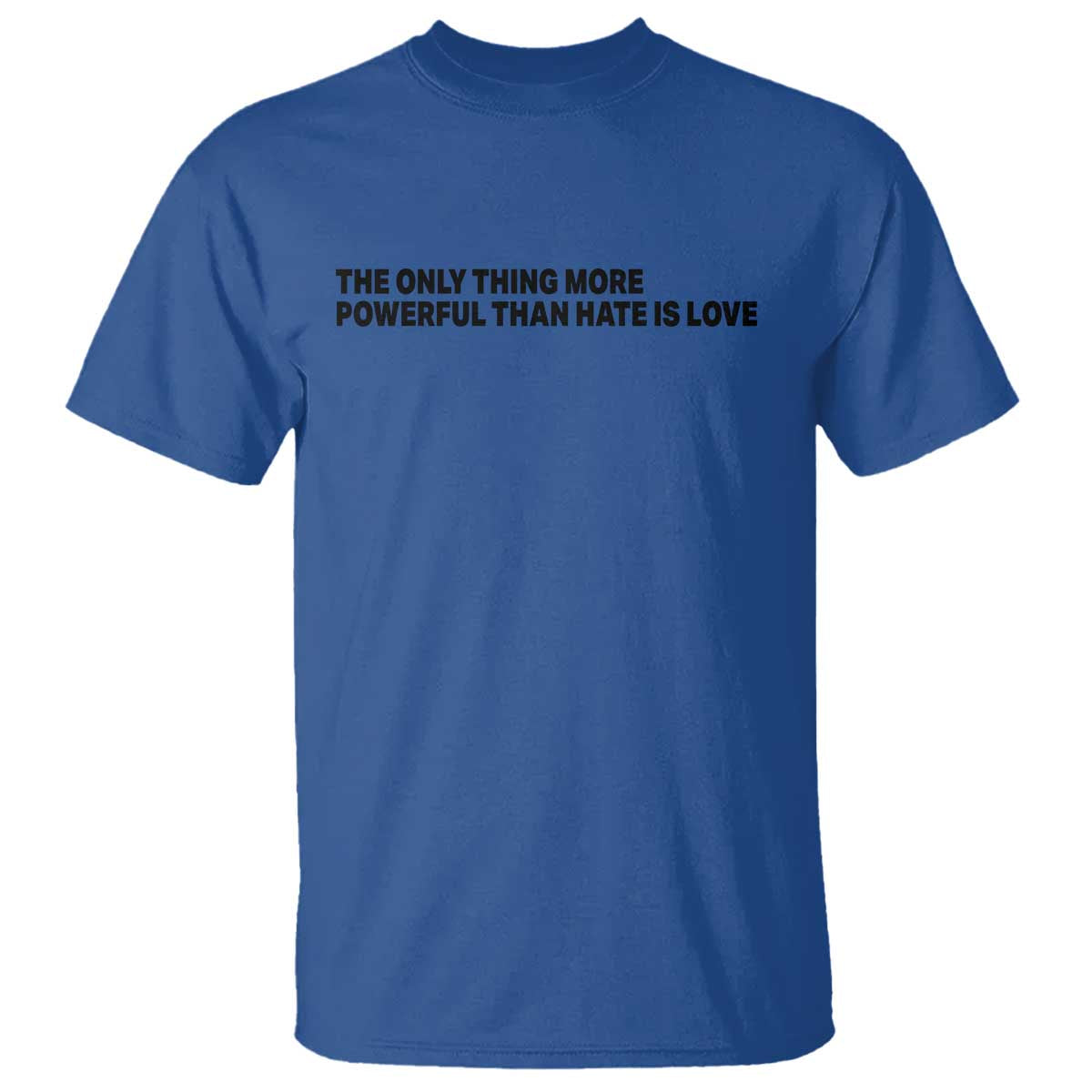 The Only Thing More Powerful Than Hate Is Love T Shirt Minimalist Unity Bunny Inspirational Quote