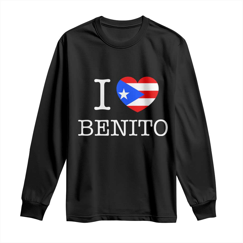 I Love Benito Puerto Rico Flag Heart Long Sleeve Shirt Boricua Music Fan Game Day Everyday