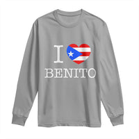 I Love Benito Puerto Rico Flag Heart Long Sleeve Shirt Boricua Music Fan Game Day Everyday