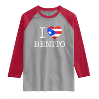 I Love Benito Puerto Rico Flag Heart Raglan Shirt Boricua Music Fan Game Day Everyday