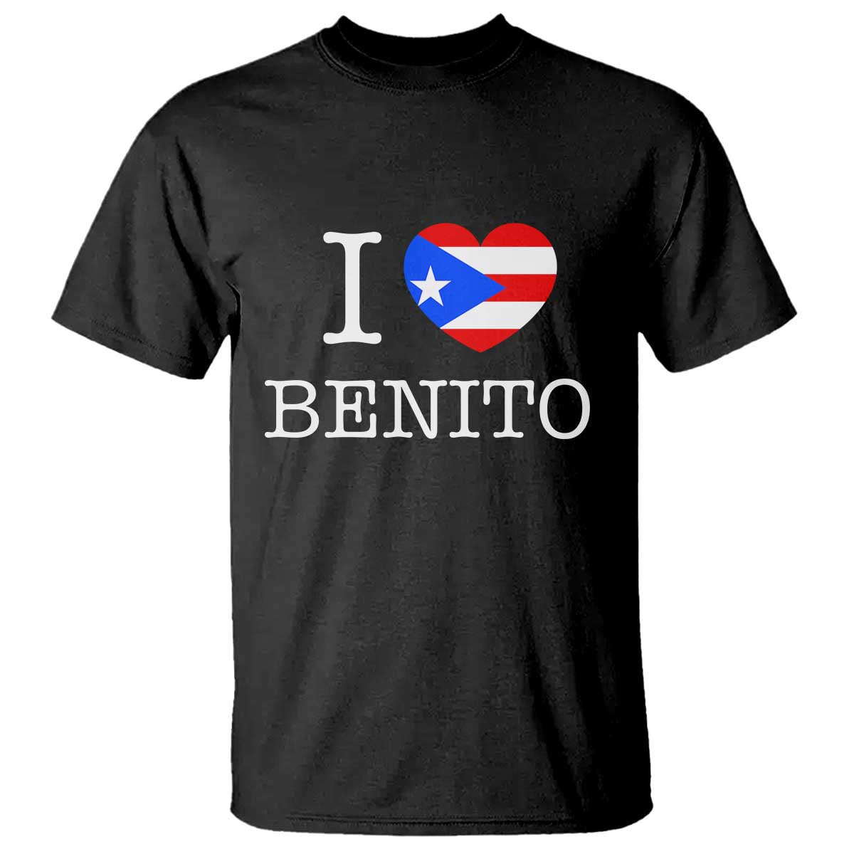 I Love Benito Puerto Rico Flag Heart T Shirt Boricua Music Fan Game Day Everyday