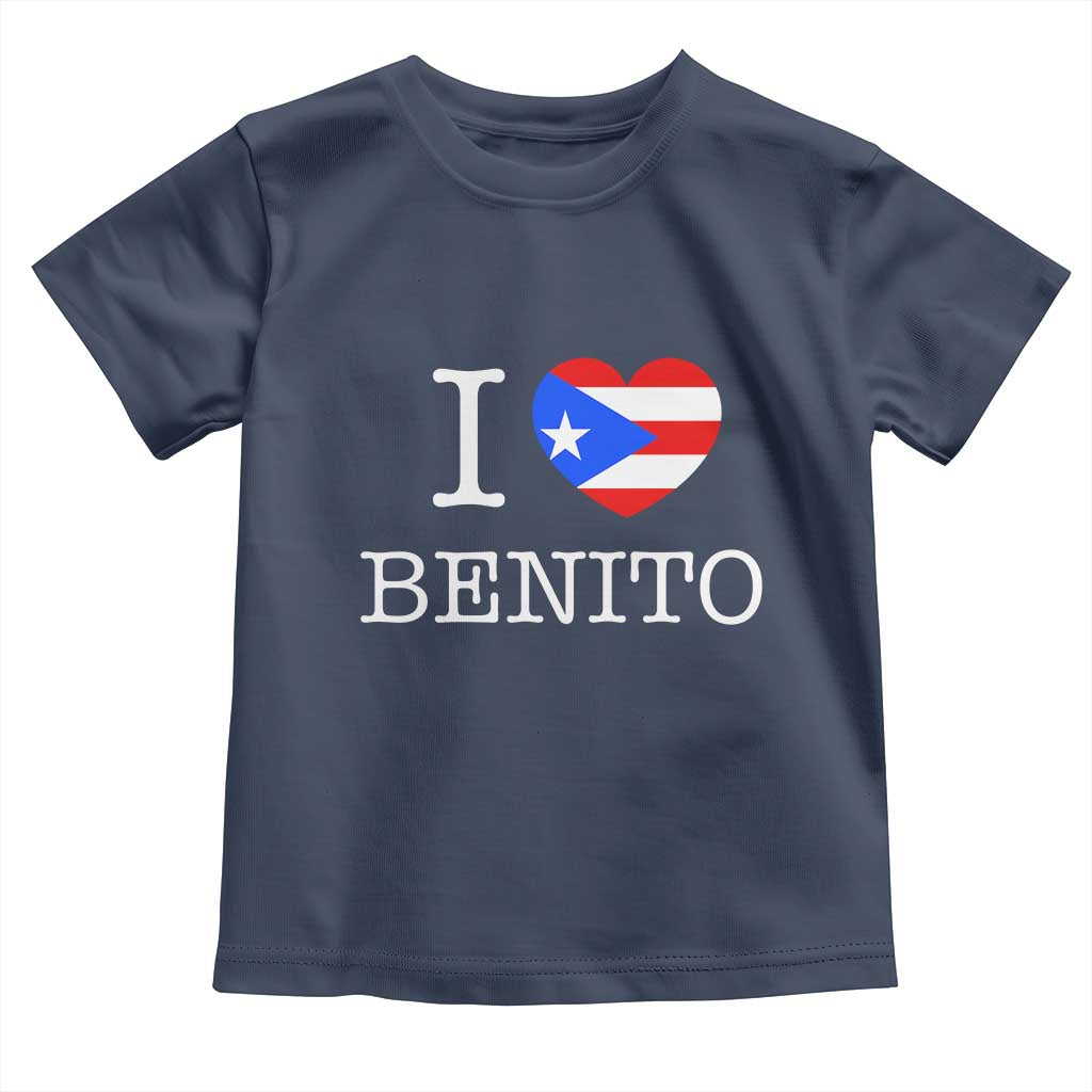 I Love Benito Puerto Rico Flag Heart Toddler T Shirt Boricua Music Fan Game Day Everyday