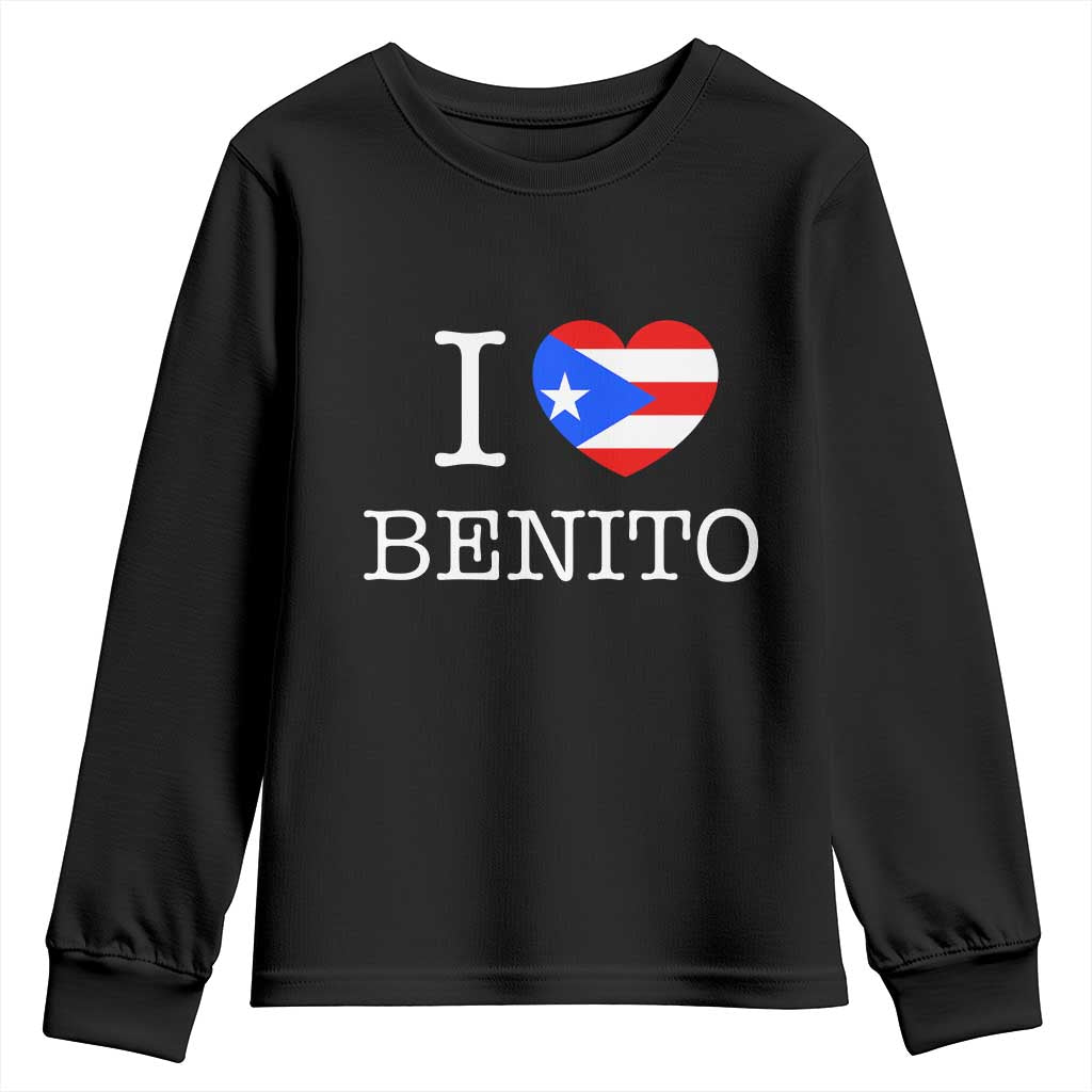 I Love Benito Puerto Rico Flag Heart Youth Sweatshirt Boricua Music Fan Game Day Everyday