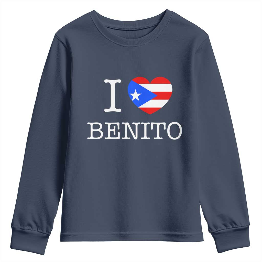 I Love Benito Puerto Rico Flag Heart Youth Sweatshirt Boricua Music Fan Game Day Everyday