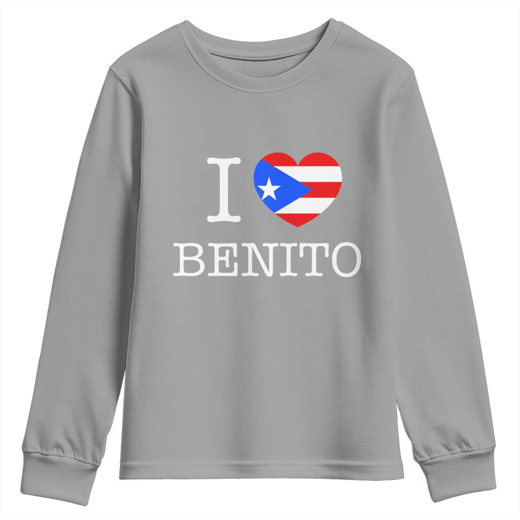 I Love Benito Puerto Rico Flag Heart Youth Sweatshirt Boricua Music Fan Game Day Everyday