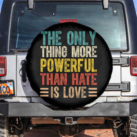 The Only Thing More Powerful Than Hate Is Love Spare Tire Cover Bold Retro Typography Bunny Inspirational Quote