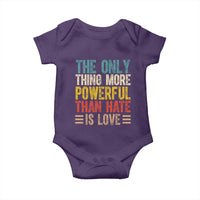 The Only Thing More Powerful Than Hate Is Love Baby Onesie Bold Retro Typography Bunny Inspirational Quote