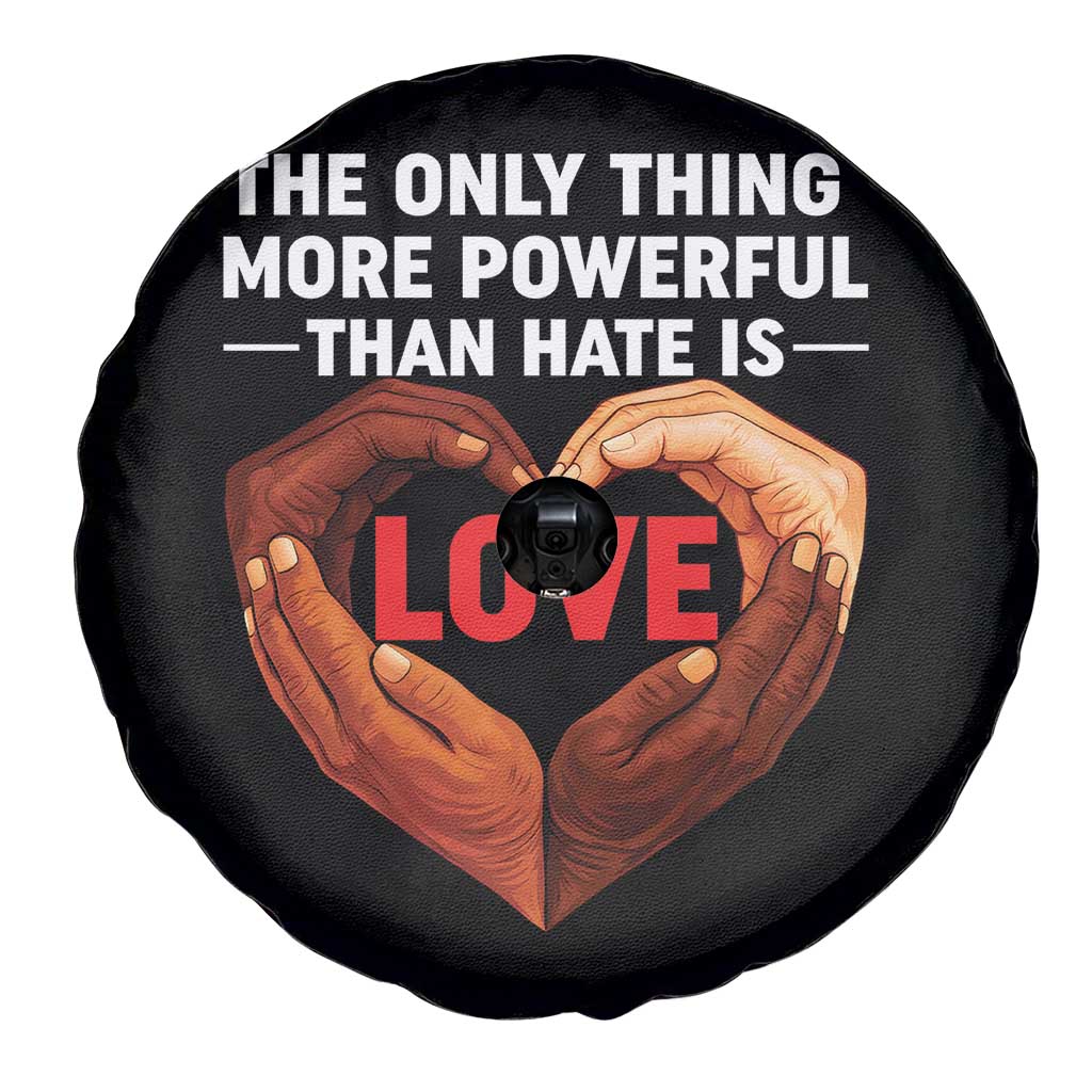 The Only Thing More Powerful Than Hate Is Love Spare Tire Cover Heart in Hands Unity Bunny Inspirational Quote