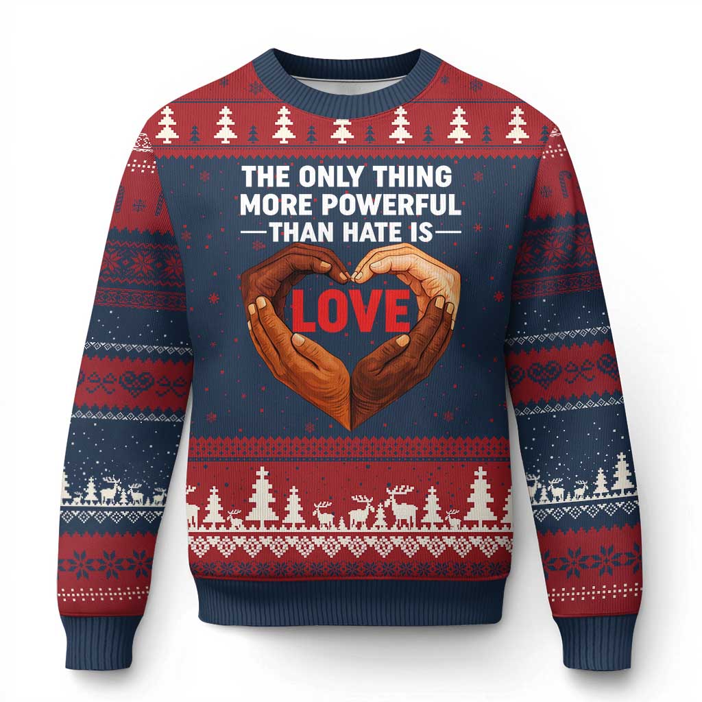 The Only Thing More Powerful Than Hate Is Love Ugly Christmas Sweater Heart in Hands Unity Bunny Inspirational Quote