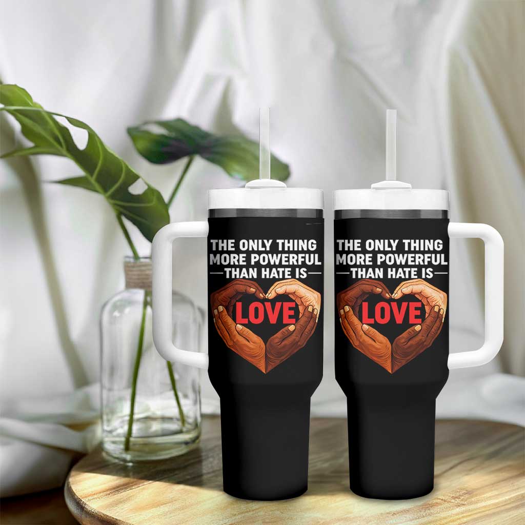 The Only Thing More Powerful Than Hate Is Love Tumbler With Handle Heart in Hands Unity Bunny Inspirational Quote