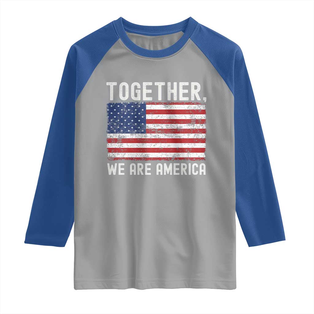 Together We Are America Vintage Football Raglan Shirt Classic Patriotic Sports Bunny Inspirational Quote
