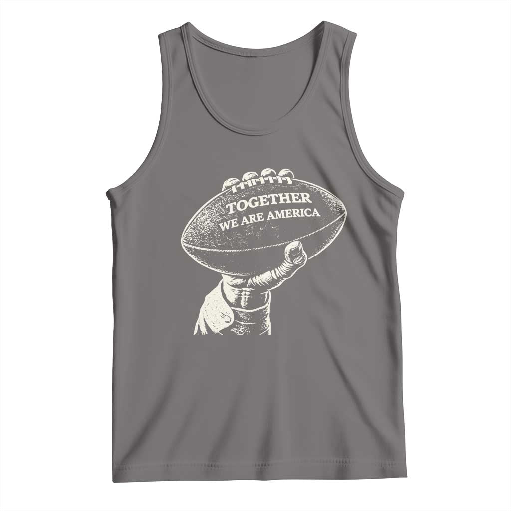 Together We Are America Vintage Football Tank Top Patriotic Sports Pride Bunny Inspirational Quote