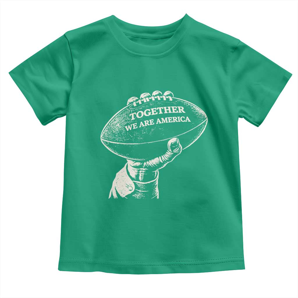 Together We Are America Vintage Football Toddler T Shirt Patriotic Sports Pride Bunny Inspirational Quote