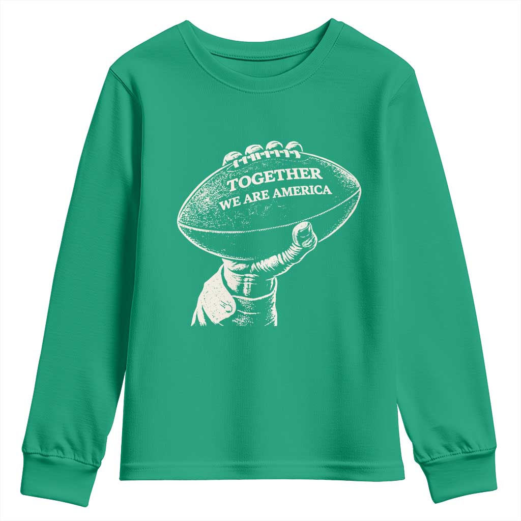 Together We Are America Vintage Football Youth Sweatshirt Patriotic Sports Pride Bunny Inspirational Quote