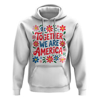 Together We Are America Floral Patriotic Hoodie Retro Red White and Blue Bunny Inspirational Quote