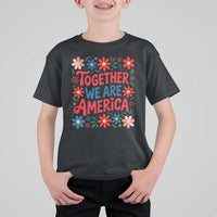Together We Are America Floral Patriotic T Shirt For Kid Retro Red White and Blue Bunny Inspirational Quote