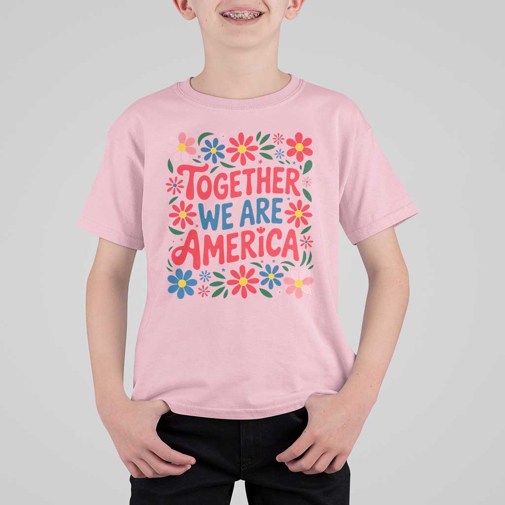 Together We Are America Floral Patriotic T Shirt For Kid Retro Red White and Blue Bunny Inspirational Quote
