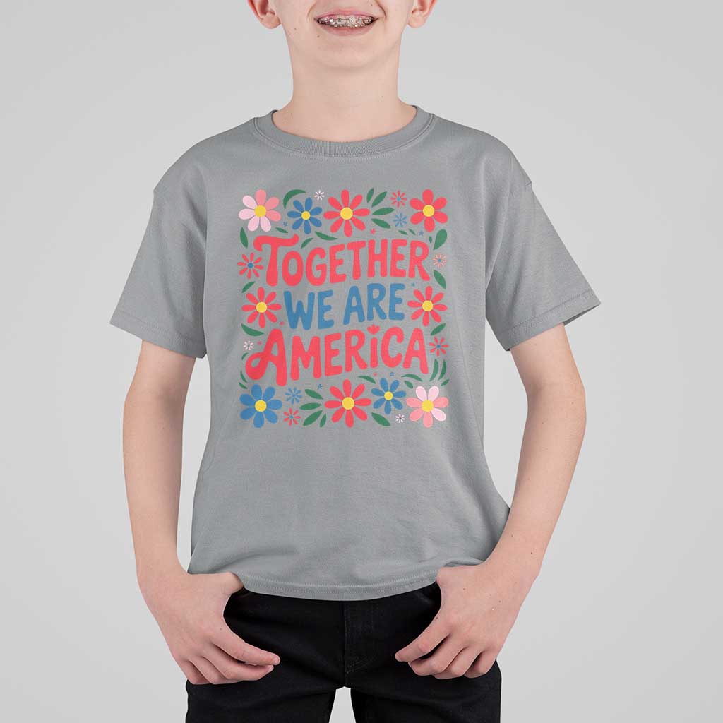 Together We Are America Floral Patriotic T Shirt For Kid Retro Red White and Blue Bunny Inspirational Quote
