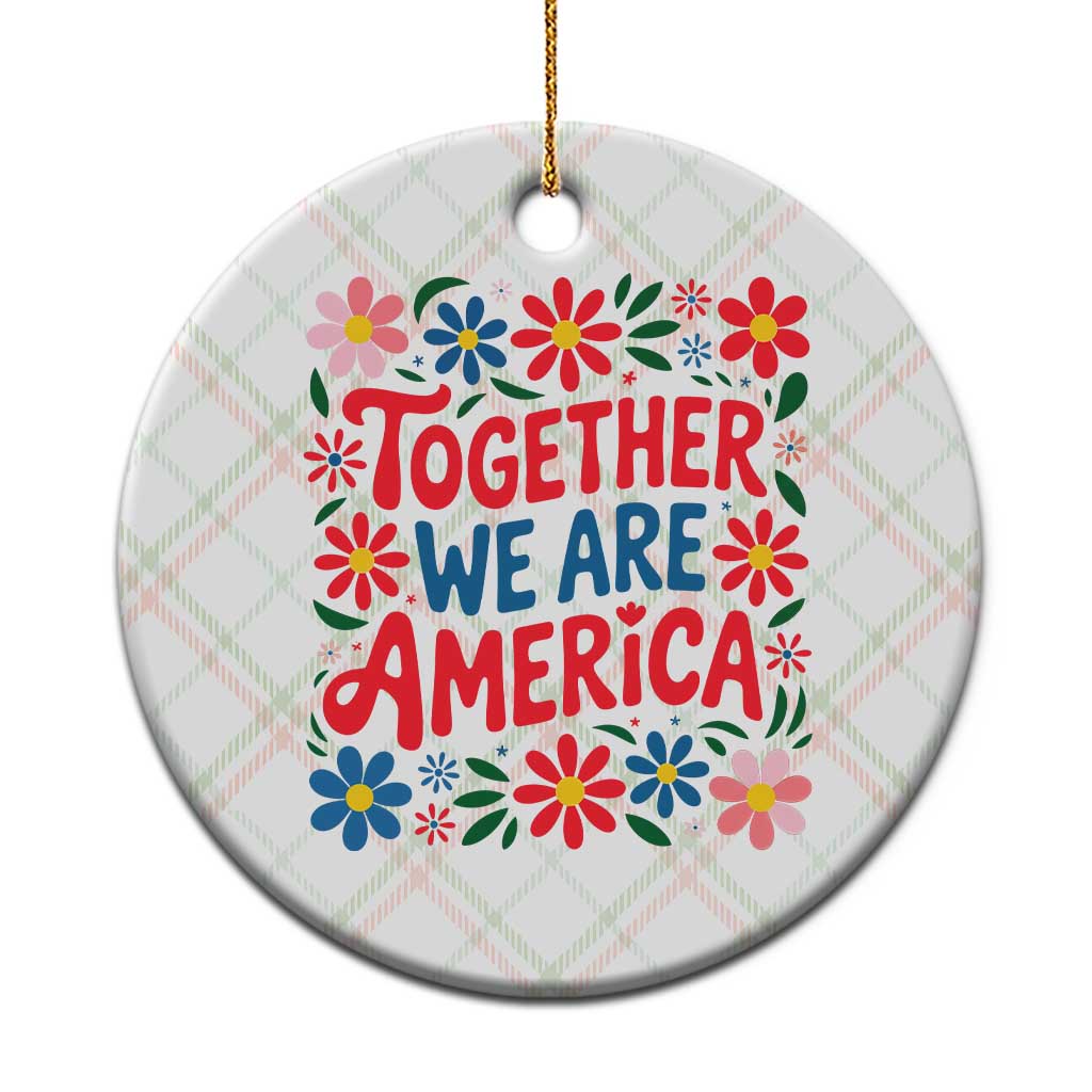 Together We Are America Floral Patriotic Ceramic Ornament Retro Red White and Blue Bunny Inspirational Quote