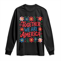 Together We Are America Floral Patriotic Long Sleeve Shirt Retro Red White and Blue Bunny Inspirational Quote