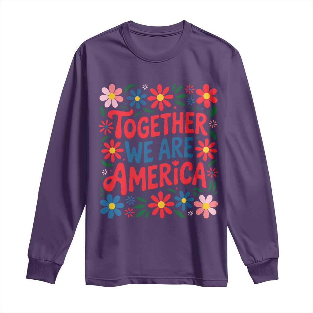 Together We Are America Floral Patriotic Long Sleeve Shirt Retro Red White and Blue Bunny Inspirational Quote