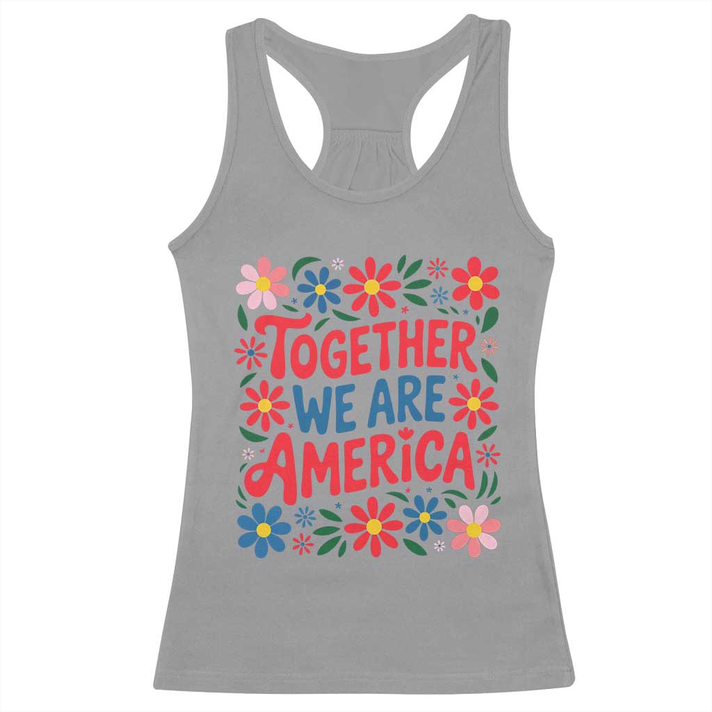Together We Are America Floral Patriotic Racerback Tank Top Retro Red White and Blue Bunny Inspirational Quote