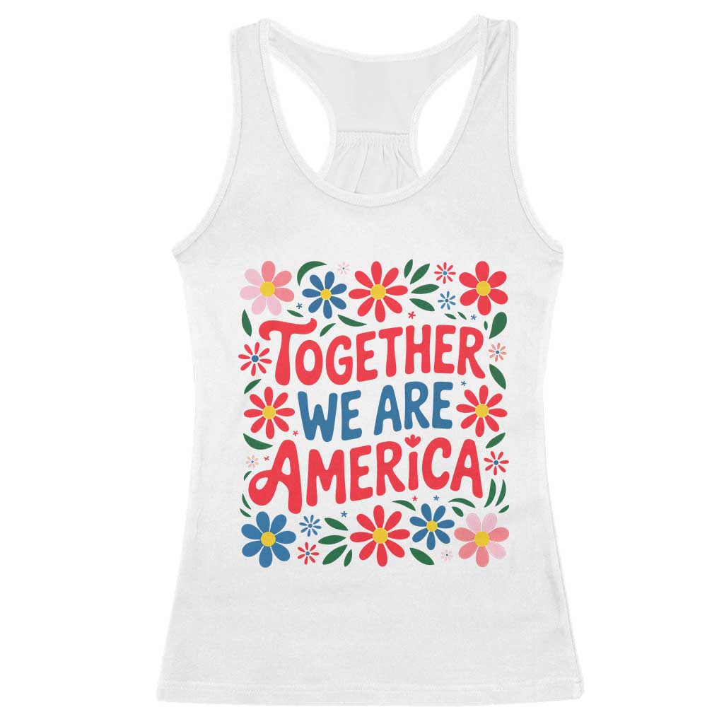 Together We Are America Floral Patriotic Racerback Tank Top Retro Red White and Blue Bunny Inspirational Quote