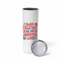 Together We Are America Floral Patriotic Skinny Tumbler Retro Red White and Blue Bunny Inspirational Quote
