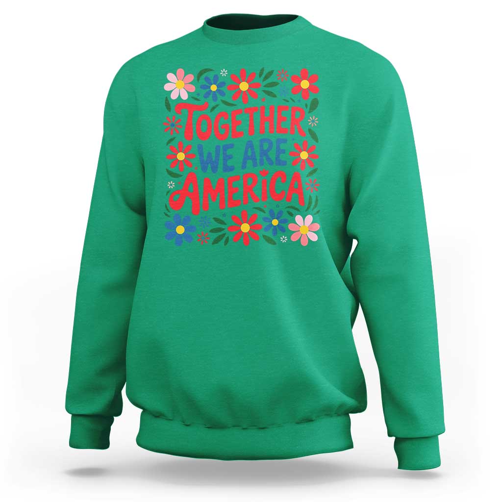 Together We Are America Floral Patriotic Sweatshirt Retro Red White and Blue Bunny Inspirational Quote