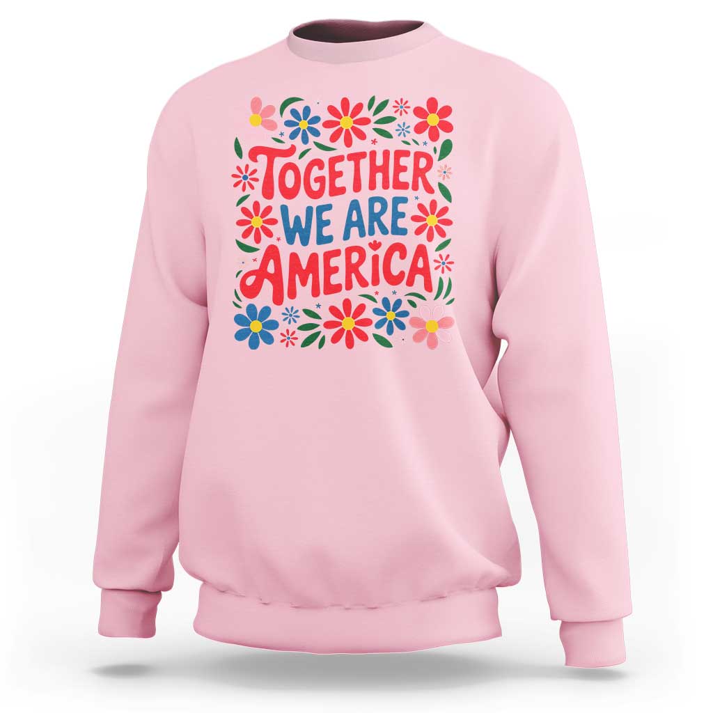 Together We Are America Floral Patriotic Sweatshirt Retro Red White and Blue Bunny Inspirational Quote
