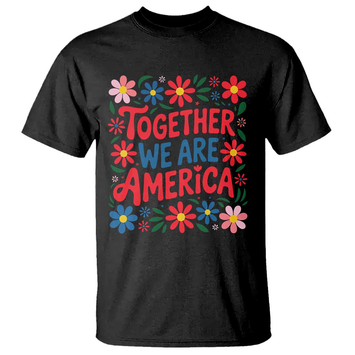 Together We Are America Floral Patriotic T Shirt Retro Red White and Blue Bunny Inspirational Quote