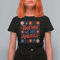 Together We Are America Floral Patriotic T Shirt For Women Retro Red White and Blue Bunny Inspirational Quote